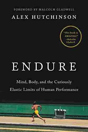 12. Best Running Books: Endure by Alex Hutchinson