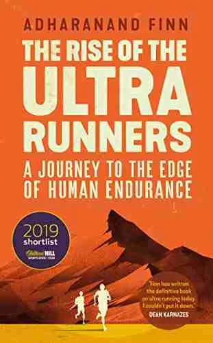 14. Best Running Books: The Rise of the Ultra Runners by Adharanand Finn