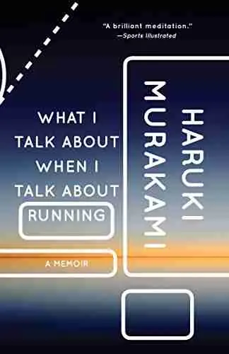 2. Best Running Books: What I Talk About When I Talk About Running by Haruki Murakami