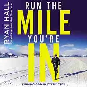 20. Best Running Books: Run the Mile You're In by Ryan Hall