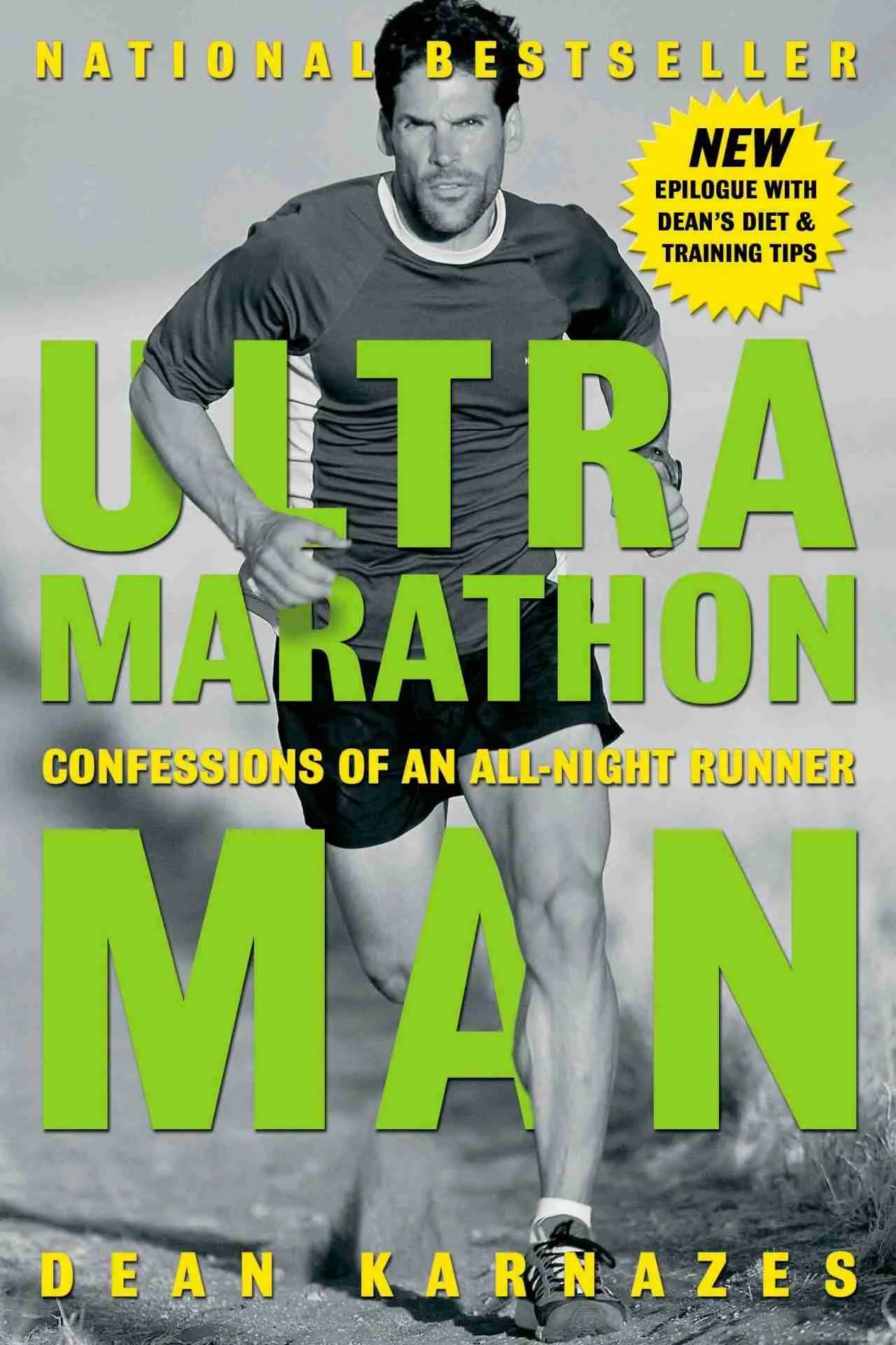 8. Best Running Books: Ultramarathon Man by Dean Karnazes